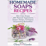 Koduste k&auml;sitsi valmistatud seepide retseptid: seebivalmistamise raamat samm-sammuliste juhistega k&uuml;lmprotsessi meetodil