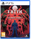 FAITH The Unholy Trinity PS5