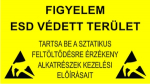 Hoiatuskleeps PVC RIGID SIGN "FIGYELEM ESD VEDETT TERULET" - 600 x 300mm