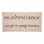 Weta Workshop The Hobbit - No Admittance Sign Poster