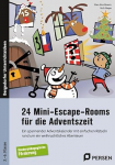 24 Mini-Escape-Rooms f&uuml;r die Adventszeit - Sop&auml;d: Klass: Ein spannender Adventskalender mit einfachen R&auml;tse ln rund um ein weihnachtliches Abenteuer (3. kuni 6. klass)