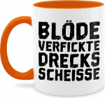 Mug 325 ml - Statement - Bl&ouml;de verfickte Drecksscheisse - 325 ml - Orange - kohvitassid - kohvitassid &uuml;tlused &uuml;tlustega &uuml;tlused &scaron;okolaaditass Statement Mug Happy New Year Tea Cup Coffee Cup