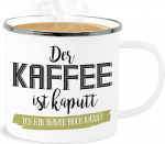 Email Tinamug - avaldus - "Der Kaffee ist kaputt Ich bin immer noch m&uuml;de" - Kingitus T&ouml;&ouml;b&uuml;ro Kolleegide kingitusidee - 300 ml - Valge h&otilde;bedane - avaldused Mug with