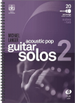 Acoustic Pop Guitar Solos Band 2 koos online heliga - 20 muud tipplaulu kitarrile arranžeeritud nootide ja tabulatsiooniga - ilma CD-ta.