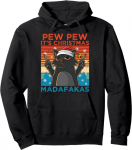 Pew Pew It's Christmas Madafakas Cat Santa Jumper Hoodie