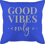 Shirtracer Kissen 50x50 - Statement mit Spr&uuml;chen - Good Vibes only Lettering - 50 x 50 cm - Blau - Polster spr&uuml;che Spruch m&auml;nnerkissen und fuellung spruechen bezug sofakissen frohes neues Jahr Couch