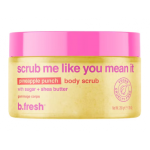 b.fresh Scrub Me Like You Mean It Pineapple Punch Body Scrub Ananassi l&otilde;hnaga kehakoorija 200ml