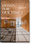 Homes For Our Time. Contemporary Houses around the World. Vol. 2