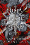 The Primal of Blood and Bone