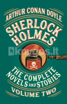 Sherlock Holmes: The Complete Novels and Stories, Volume II
