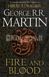 Fire And Blood: 300 Years Before A Game Of Thrones