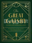 The Great Gatsby Cooking and Entertaining Guide