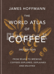 The World Atlas of Coffee 3rd edition