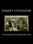 The Strange Case of Dr Jekyll and Mr Hyde