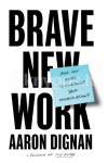 Brave New Work