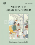 Meditation for the Real World