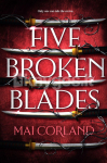 Five Broken Blades