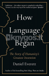 How Language Began