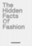 The Hidden Facts of Fashion