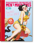Dian Hanson&rsquo;s: The History of Men&rsquo;s Magazines. Vol. 1: From 1900 to Post-WWII