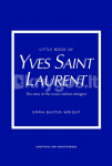 The Little Book of Yves Saint Laurent