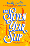 The Seven Year Slip