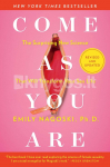 Come As You Are: Revised and Updated