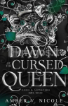 The Dawn of the Cursed Queen