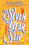 The Seven Year Slip
