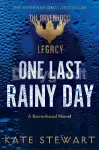 One Last Rainy Day