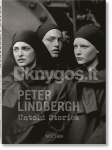 Peter Lindbergh. Untold Stories