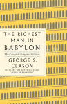 The Richest Man in Babylon: The Complete Original Edition