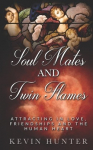 Soul Mates and Twin Flames