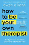 How to Be Your Own Therapist