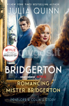 Romancing Mister Bridgerton. Penelope & Colin's Story. TV Tie-In