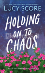 Holding on to Chaos
