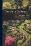 Tyndale, W: JAPANESE GARDENS