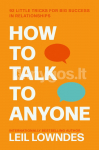 How to Talk to Anyone