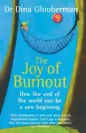 The Joy of Burnout