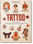 TATTOO. 1730s-1970s. Henk Schiffmacher&rsquo;s Private Collection. 45th Ed.