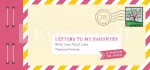 Letters to My Daughter