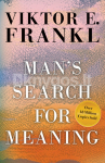 Man's Search for Meaning