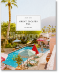 Great Escapes USA. The Hotel Book