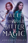 Sweet & Bitter Magic
