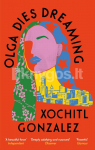 Olga Dies Dreaming