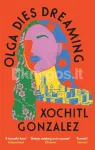 Olga Dies Dreaming