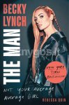 Becky Lynch: The Man