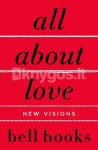 All about Love: New Visions