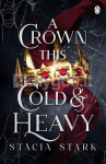 A Crown This Cold and Heavy