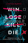 Win, Lose, Kill, Die